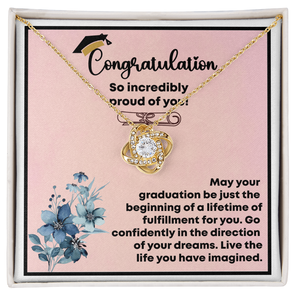 Graduation Day Gift for Him or Her - Amazing Love Knot Necklace - Class of 2025 Keepsake