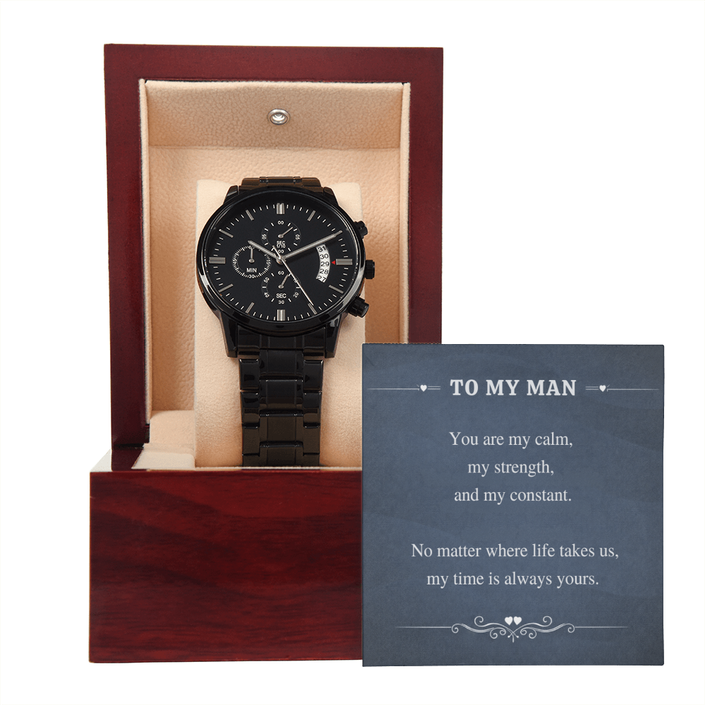 Men's Black Chronograph Watch – “My Time Is Always Yours” Romantic Gift for Him