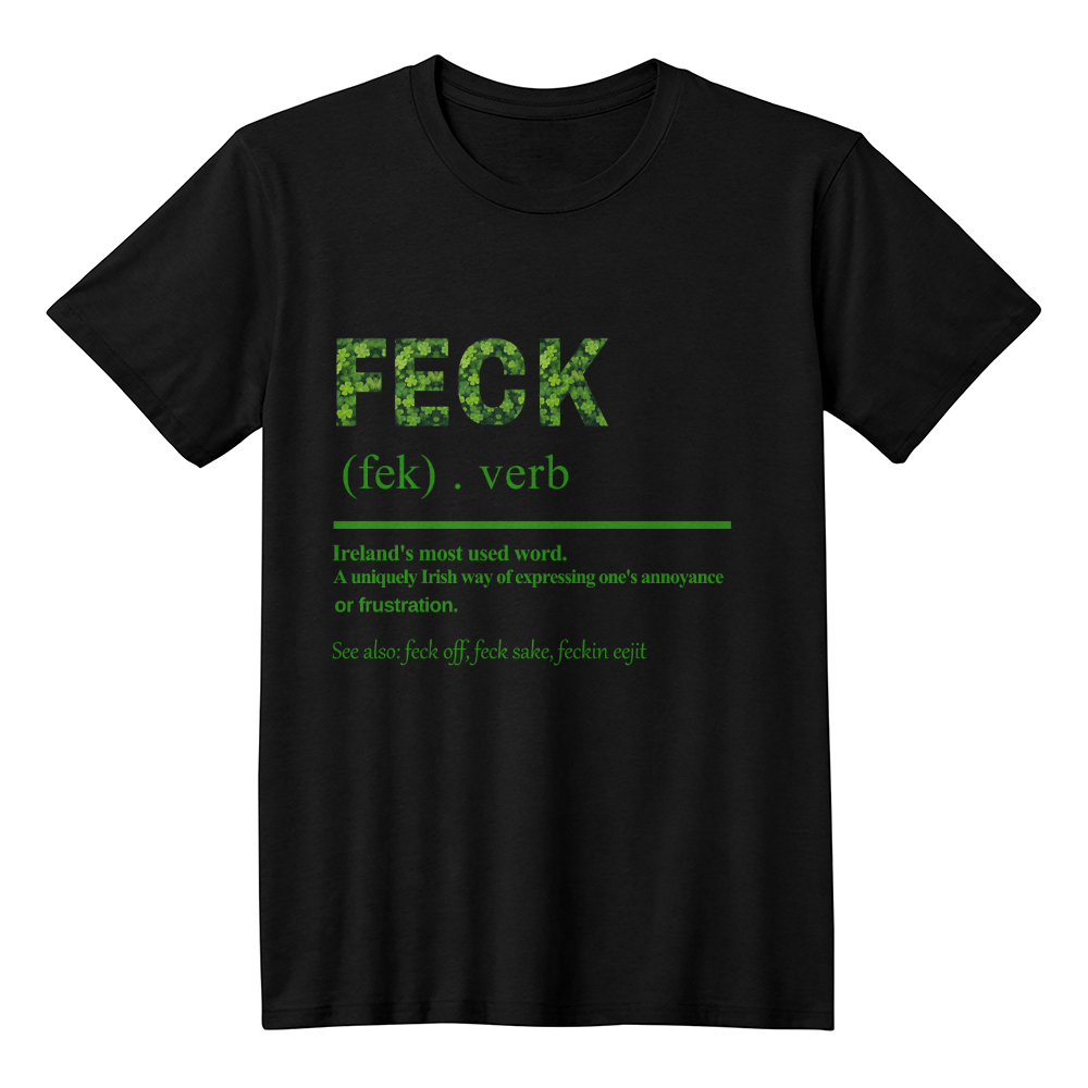 Feck Definition Irish T-Shirt St. Patrick's Day Unisex Tee Funny Shamrock Print Gift Bella+Canvas 3001