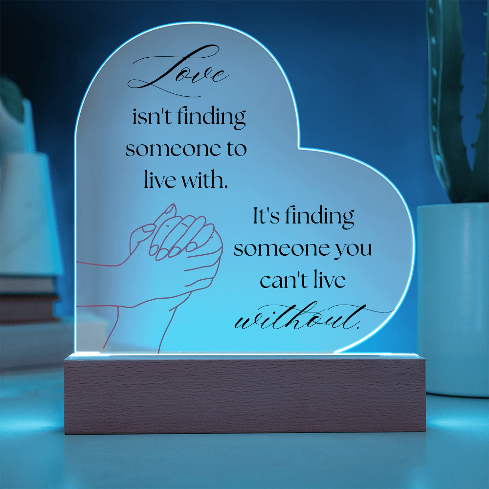 Love Isn't Finding Someone Acrylic Heart Plaque with LED Base & Paper Flower Bouquet – Romantic Valentine's Day Gift