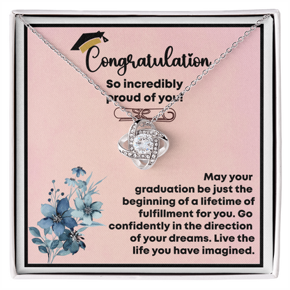 Graduation Day Gift for Him or Her - Amazing Love Knot Necklace - Class of 2025 Keepsake