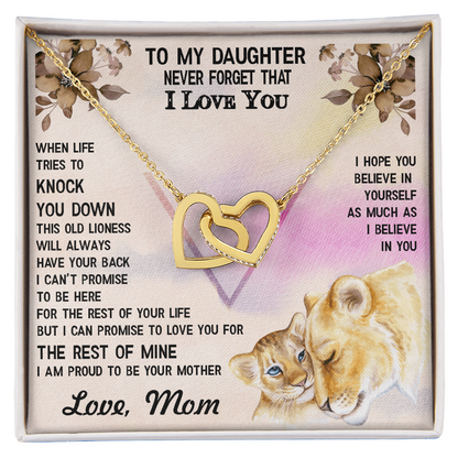 To My Daughter – Interlocking Hearts Necklace- No Matter What, I Will Always Love You – Lioness-Themed Message from Mom – Emotional Jewelry Gift for Birthday or Graduation