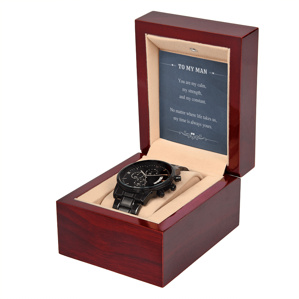 Men's Black Chronograph Watch – “My Time Is Always Yours” Romantic Gift for Him