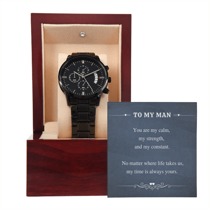 Men's Black Chronograph Watch – “My Time Is Always Yours” Romantic Gift for Him