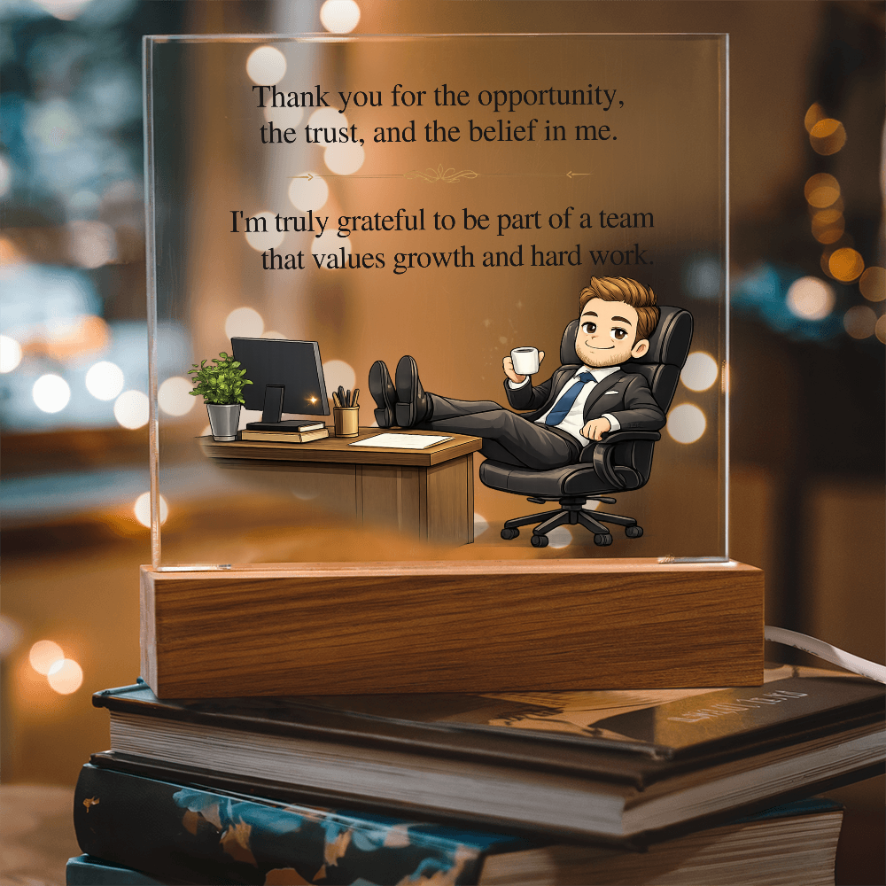 Boss Appreciation Acrylic LED Plaque – Thank You for the Opportunity Gift