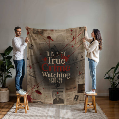 This Is My True Crime Watching Blanket – Cozy Fleece Throw for Crime Lovers