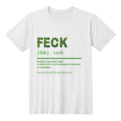 Feck Definition Irish T-Shirt St. Patrick's Day Unisex Tee Funny Shamrock Print Gift Bella+Canvas 3001