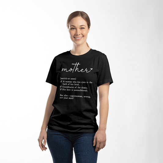 Mother Definition T-Shirt, Black Gift for Mom Tee, Bella Canvas 3001 Mother's Day Shirt