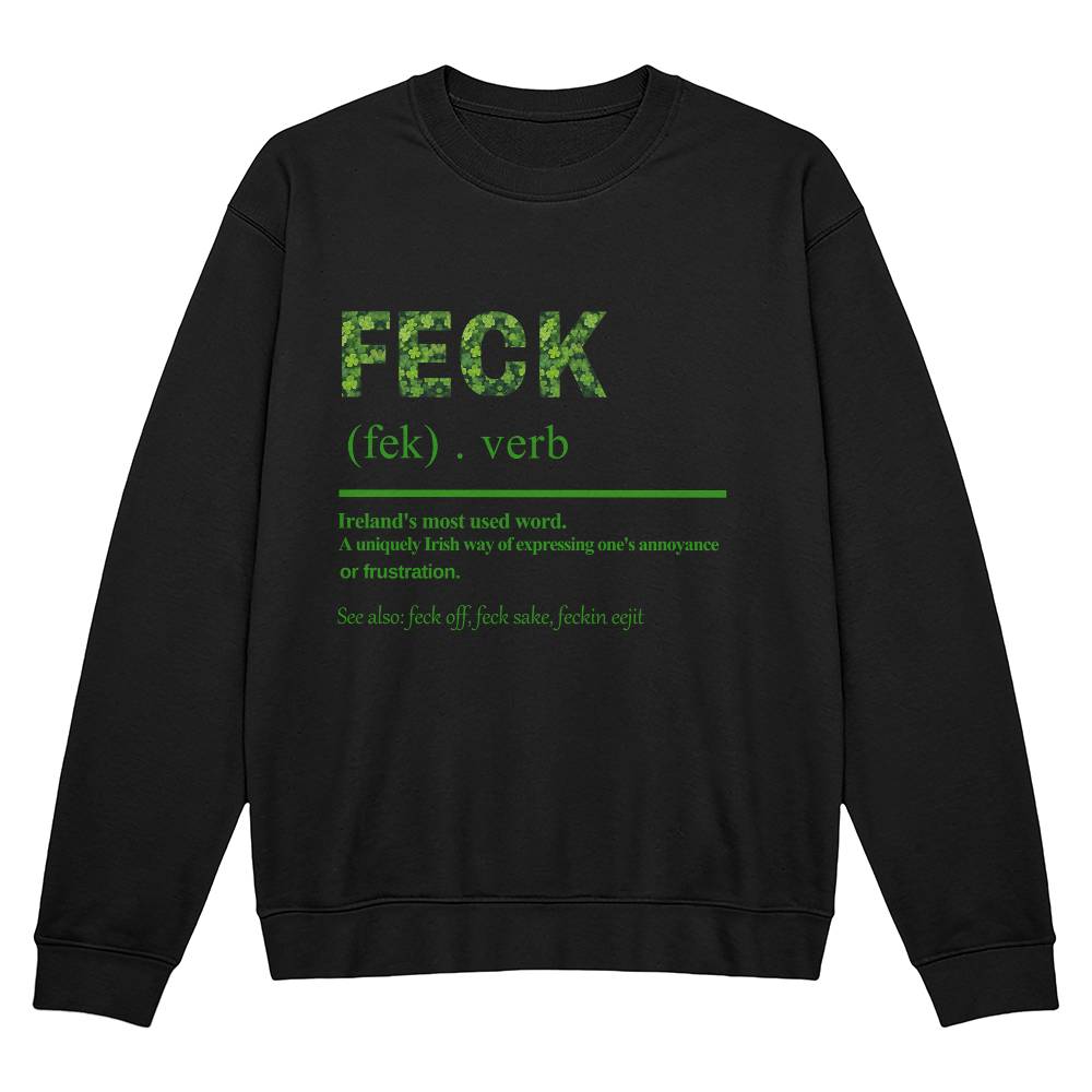 Feck Definition Irish Sweatshirt St. Patrick's Day Unisex Crewneck Pullover Funny Shamrock Print Gift