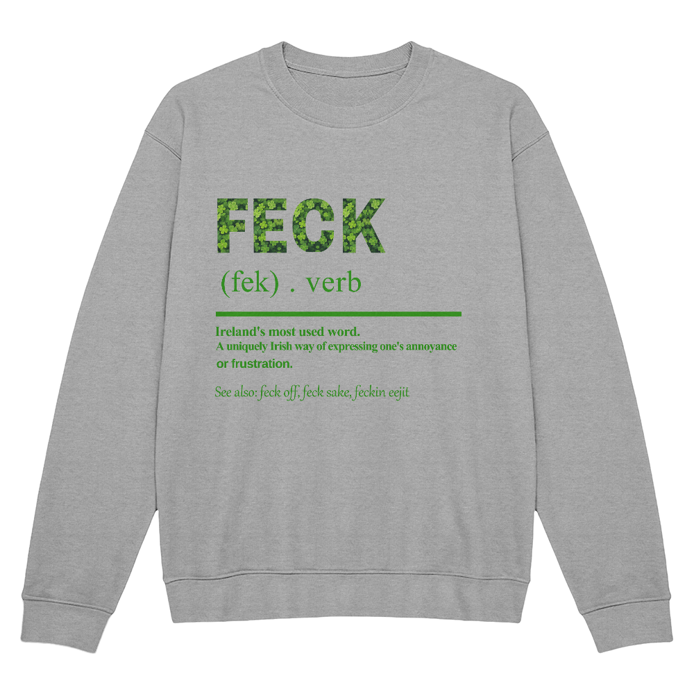 Feck Definition Irish Sweatshirt St. Patrick's Day Unisex Crewneck Pullover Funny Shamrock Print Gift