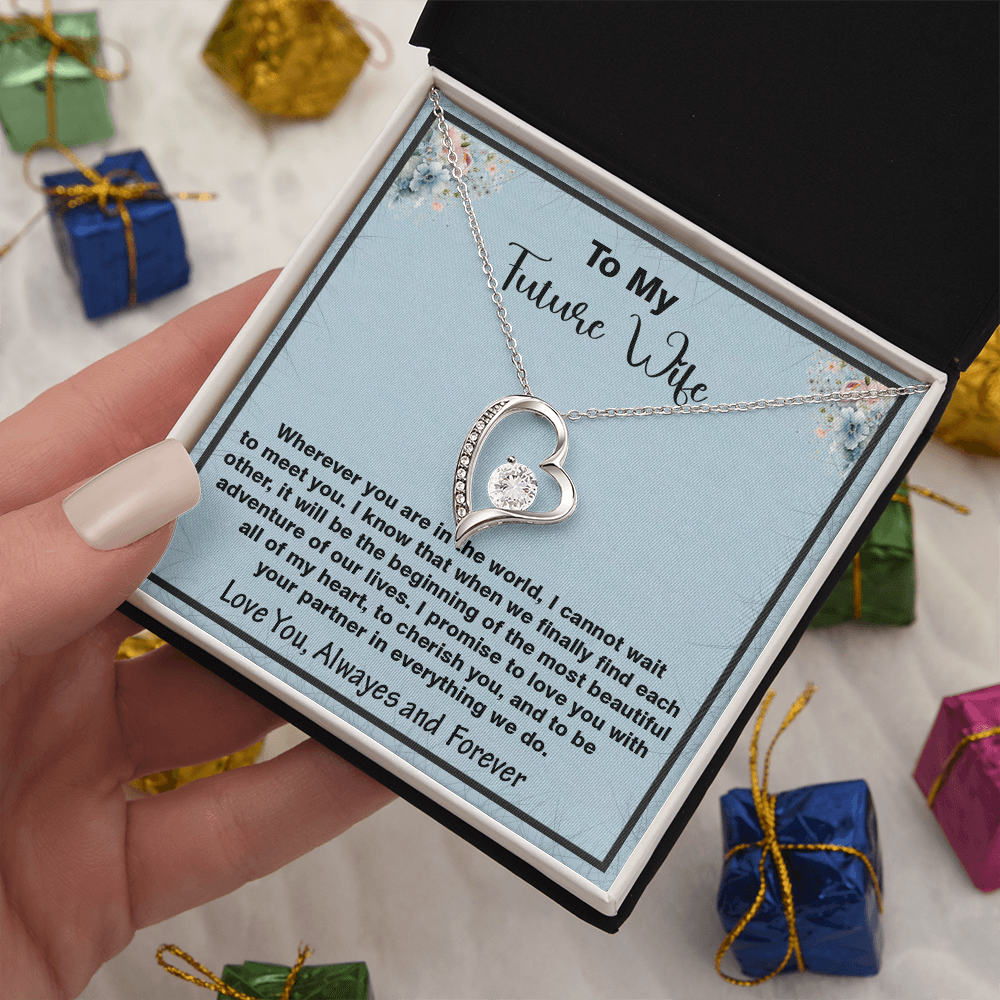 To My Future Wife, Forever Love Necklace,  Heartfelt Message Card Gift for the Woman I Haven't Met Yet but Already Love – A Promise of Forever, Faith, and Love
