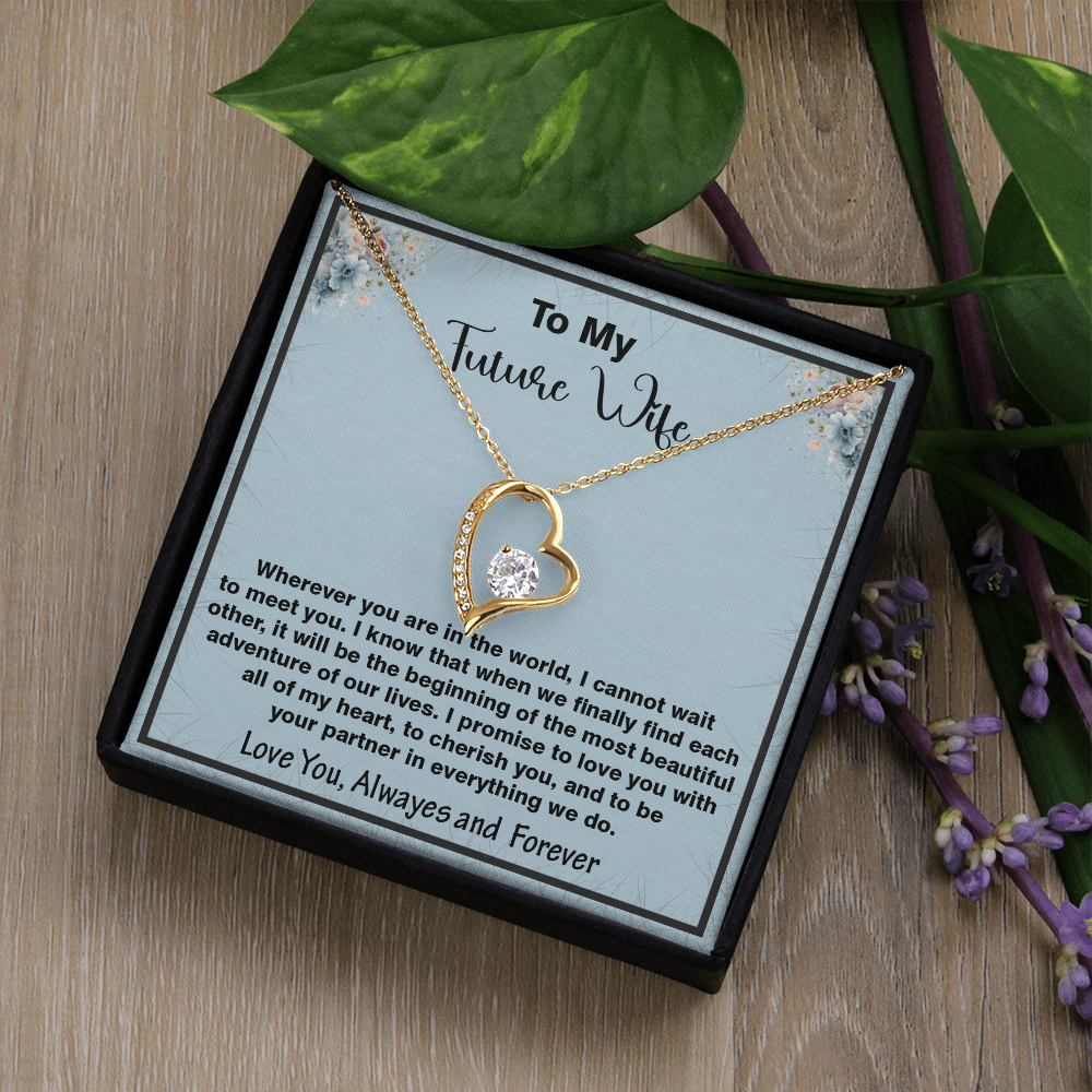 To My Future Wife, Forever Love Necklace,  Heartfelt Message Card Gift for the Woman I Haven't Met Yet but Already Love – A Promise of Forever, Faith, and Love
