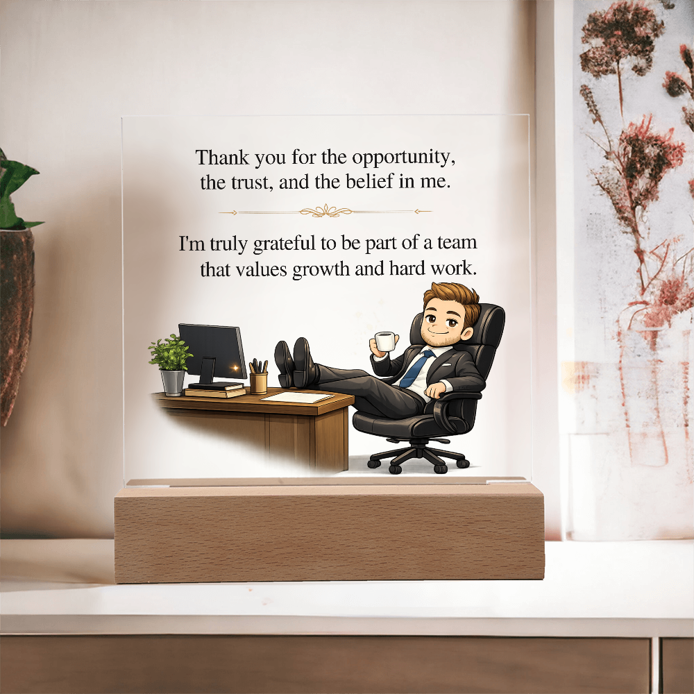 Boss Appreciation Acrylic LED Plaque – Thank You for the Opportunity Gift