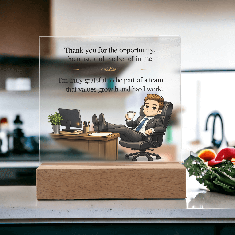 Boss Appreciation Acrylic LED Plaque – Thank You for the Opportunity Gift