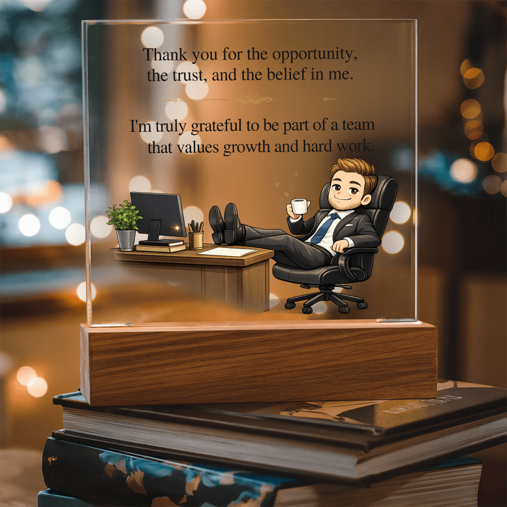 Boss Appreciation Acrylic LED Plaque – Thank You for the Opportunity Gift
