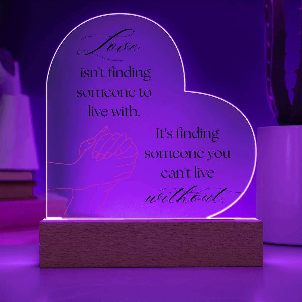 Love Isn't Finding Someone Acrylic Heart Plaque with LED Base & Paper Flower Bouquet – Romantic Valentine's Day Gift