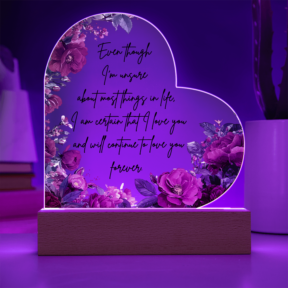 Even Though I'm Unsure Acrylic Heart Plaque with LED Base & Paper Flower Bouquet – Romantic Valentine's Day Gift