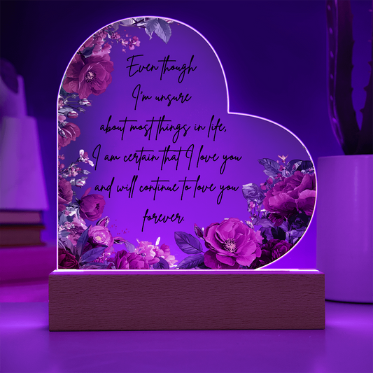 Even Though I'm Unsure Acrylic Heart Plaque with LED Base & Paper Flower Bouquet – Romantic Valentine's Day Gift