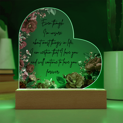 Even Though I'm Unsure Acrylic Heart Plaque with LED Base & Paper Flower Bouquet – Romantic Valentine's Day Gift